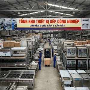 tổng kho thiết bị bếp